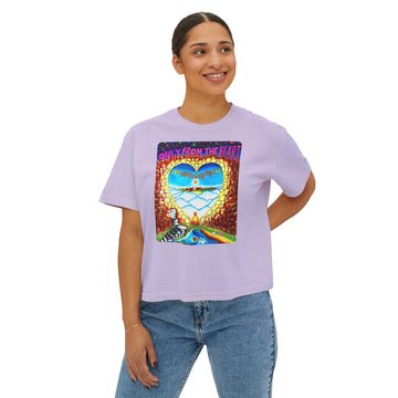 Women's Boxy Tee - Only From The Heart