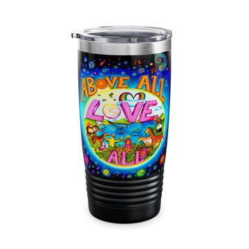 Ringneck Tumbler - Above ALL Love ALL