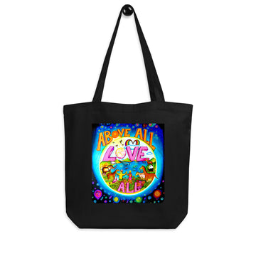 Tote Bag - Above All Love All