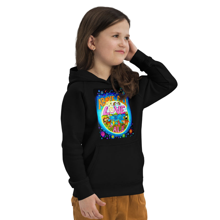 Kids eco hoodie - Above ALL Love ALL