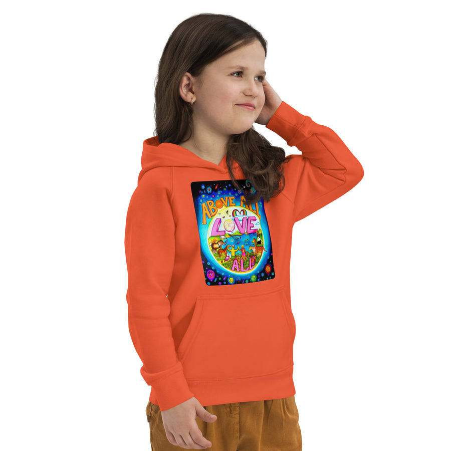 Kids eco hoodie - Above ALL Love ALL