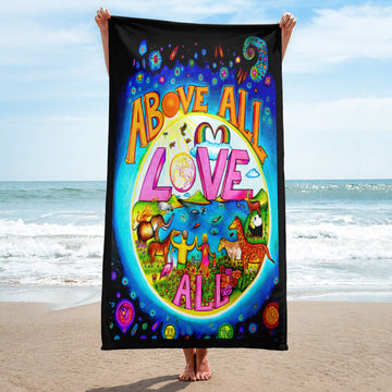 Beach Towel - Above All Love All