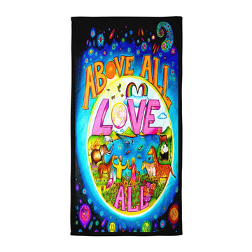 Beach Towel - Above All Love All