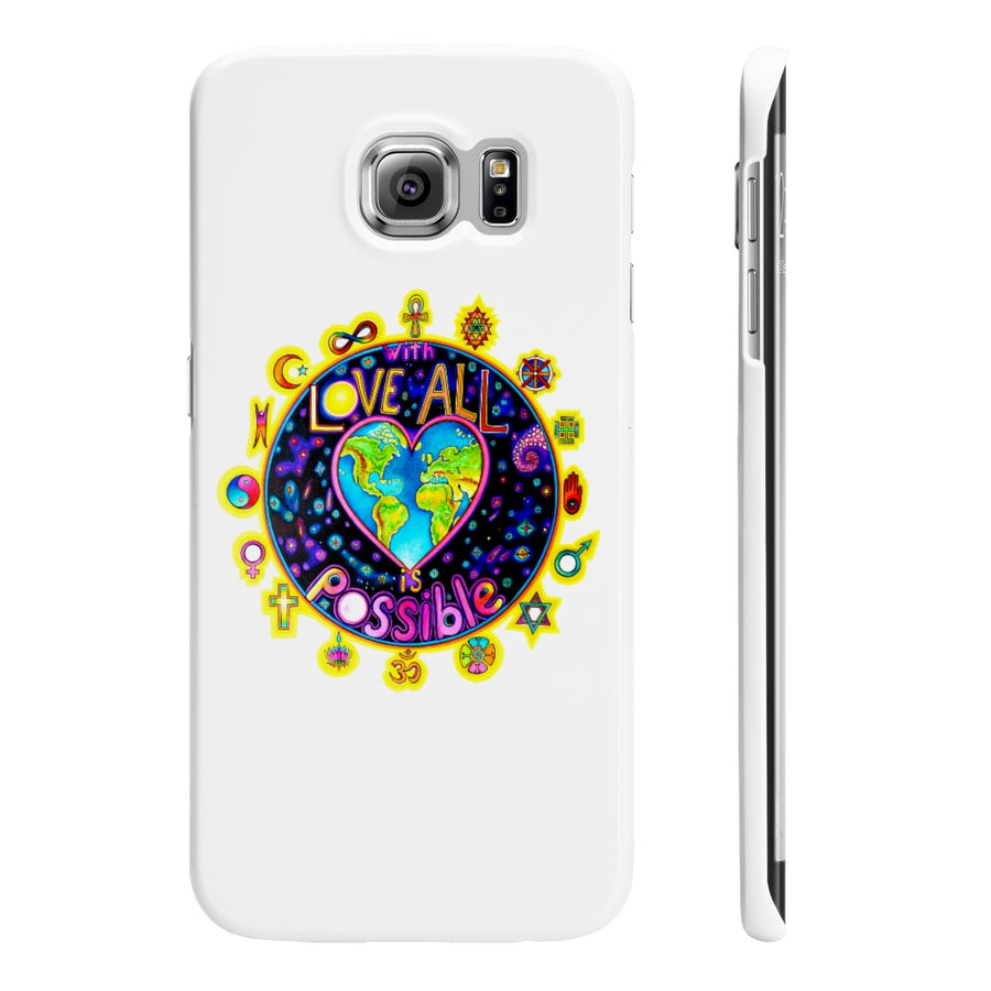 Slim Phone Cases - With Love All Is Possible