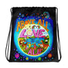 Drawstring Bag - Above All Love All