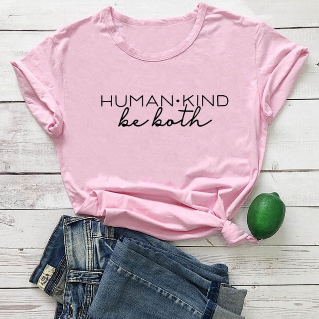 Human Kind Be Both Printed Women's T-Shirt
